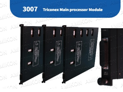 TRICONEX 3007 Hauptprozessormodul: Ein Erbe der industriellen Sicherheitssteuerung