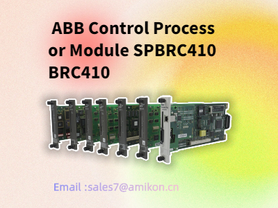 Entdecken Sie das ABB SPBRC410 BRC410 Steuerungsprozessormodul für die industrielle Automatisierung